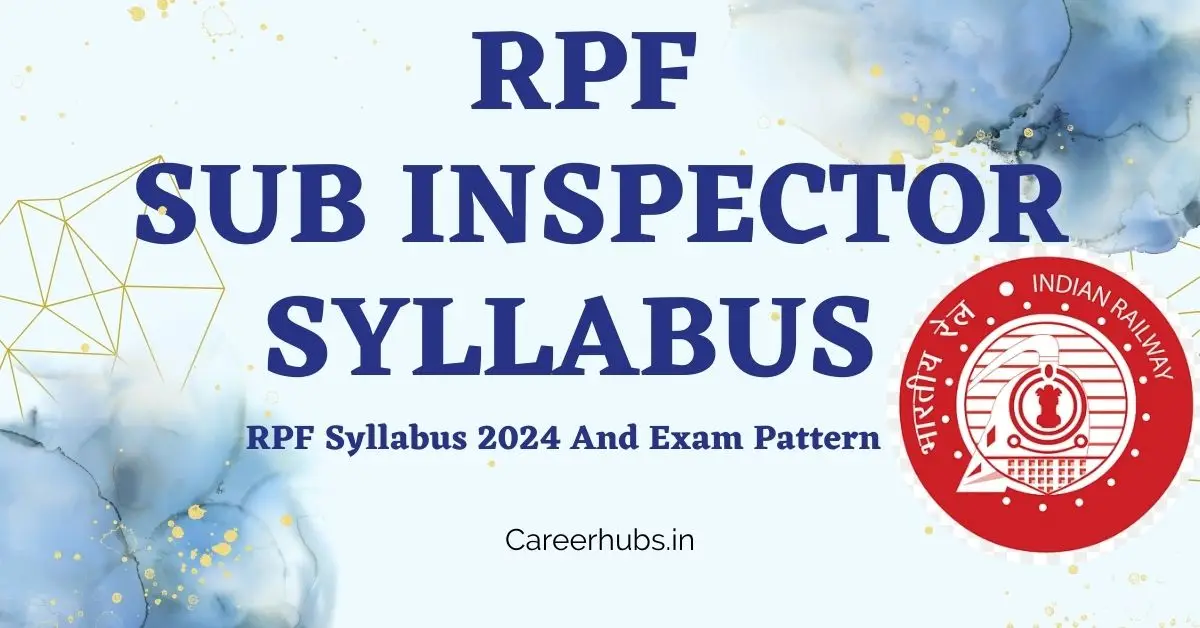 RPF Sub Inspector Syllabus In Hind 2024